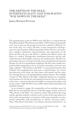 THE DEPTH of the HOLE: INTERTEXTUALITY and TOM WAITS’S “WAY DOWN in the HOLE” James Braxton Peterson