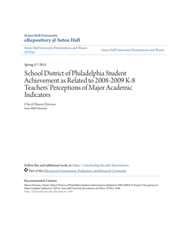 School District of Philadelphia Student Achievement As Related to 2008