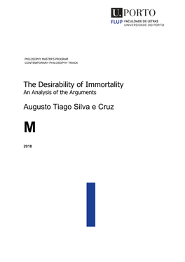 The Desirability of Immortality Augusto Tiago Silva E Cruz