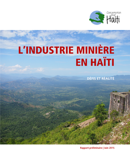 CPH. L'industrie Minière En Haïti. Défis Et Réalité