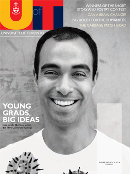 YOUNG GRADS, BIG IDEAS Luis Jacob, 36, Visual Artist, BA 1996 University College