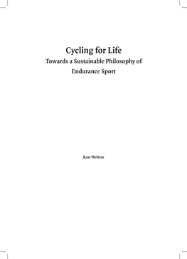 Cycling for Life Towards a Sustainable Philosophy of Endurance Sport