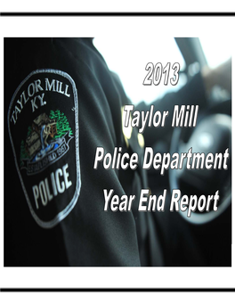 2013 Taylor Mill Police Department Year-End Report