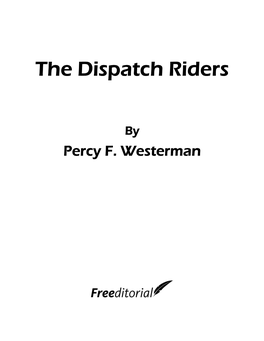 The Dispatch Riders