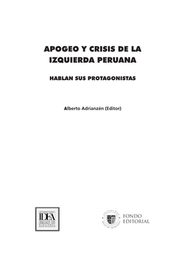 Apogeo Y Crisis De La Izquierda Peruana