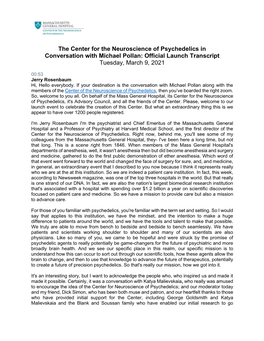 The Center for the Neuroscience of Psychedelics in Conversation with Michael Pollan: Official Launch Transcript Tuesday, March 9, 2021