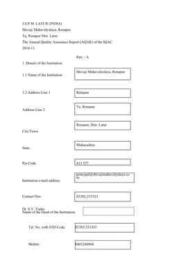 J.S.P.M. LATUR (INDIA) Shivaji Mahavidyalaya, Renapur Tq. Renapur Dist. Latur. the Annual Quality Assurance Report (AQAR) Of