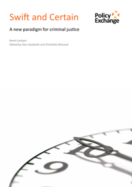 Swift and Certain Swift and Certain a New Paradigm for Criminal Justice