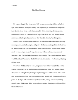 Voices 1 the Ghost Hunters No One Saw the Girl Die. It Was Just a Little Too Early, a Morning Still Too Dark, First Light Barel