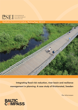 Integrating Flood Risk Reduction, River Basin and Resilience Management in Planning: a Case Study of Kristianstad, Sweden