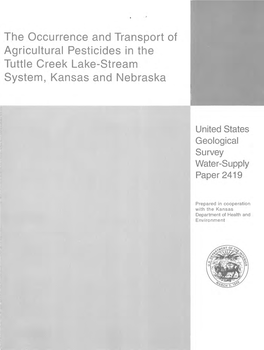 The Occurrence and Transport of Agricultural Pesticides in the Tuttle Creek Lake-Stream System, Kansas and Nebraska