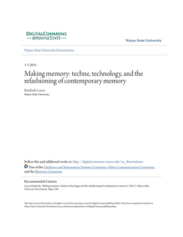 Techne, Technology, and the Refashioning of Contemporary Memory Kimberly Lacey Wayne State University
