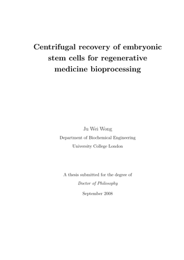 Centrifugal Recovery of Embryonic Stem Cells for Regenerative Medicine Bioprocessing