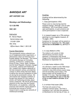 BAROQUE ART Grading: ART HISTORY 344 Grading Will Be Determined by the Following: Mondays and Wednesdays 1