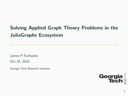 Solving Applied Graph Theory Problems in the Juliagraphs Ecosystem