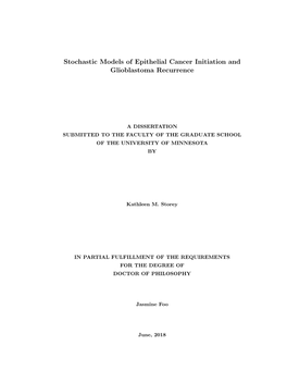 Stochastic Models of Epithelial Cancer Initiation and Glioblastoma Recurrence