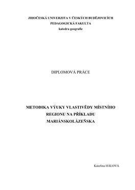 Diplomová Práce Metodika Výuky Vlastivědy Místního Regionu Na