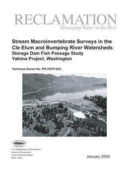 Stream Macroinvertebrate Surveys in the Cle Elum and Bumping River Watersheds Storage Dam Fish Passage Study Yakima Project, Washington