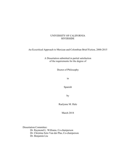 UNIVERSITY of CALIFORNIA RIVERSIDE an Ecocritical Approach to Mexican and Colombian Brief Fiction, 2000-2015 a Dissertation Subm