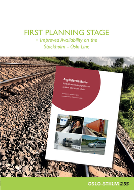 FIRST PLANNING STAGE - Improved Availability on the Stockholm - Oslo Line