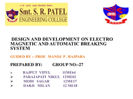 Design and Development on Electro Magnetic and Automatic Breaking System