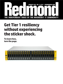 Get Tier 1 Resiliency Without Experiencing the Sticker Shock. to Learn How, Turn the Page