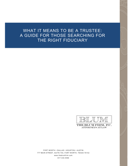 What It Means to Be a Trustee: a Guide for Those Searching for the Right Fiduciary