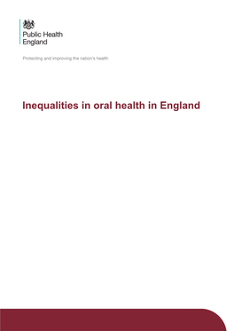 Inequalities in Oral Health in England