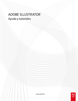 ADOBE® ILLUSTRATOR® Ayuda Y Tutoriales