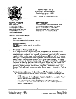 DISTRICT of SOOKE Committee of the Whole Minutes Meeting Held January 5, 2015 at 7:00 Pm Council Chamber, 2225 Otter Point Road