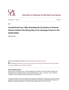 Constitutional Law—Why Amending the Consitution to Overrule Citizens United Is the Wrong Way to Fix Campaign Finance in the United States