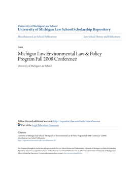 Michigan Law Environmental Law & Policy Program Fall 2008 Conference