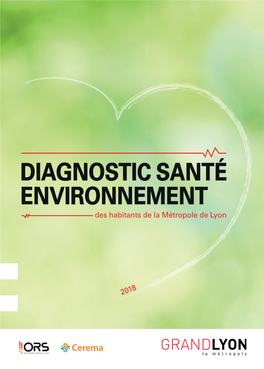 DIAGNOSTIC SANTÉ ENVIRONNEMENT Des Habitants De La Métropole De Lyon