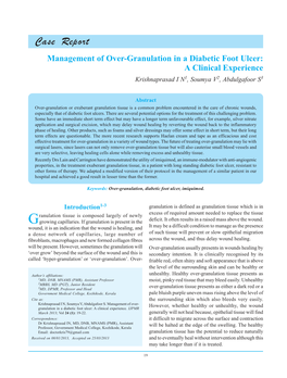 Management of Over-Granulation in a Diabetic Foot Ulcer: a Clinical Experience Krishnaprasad I N1, Soumya V2, Abdulgafoor S3