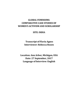 GLOBAL FEMINISMS: COMPARATIVE CASE STUDIES of WOMEN's ACTIVISM and SCHOLARSHIP SITE: INDIA Transcript of Flavia Agnes Inte