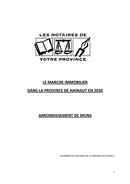 Le Marche Immobilier Dans La Province De Hainaut En 2010 Arrondissement De Mons