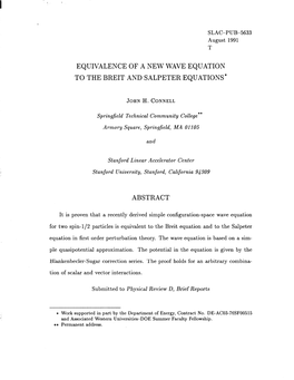 Equivalence of a New Wave Equation to the Breit and Salpeter Equations* Abstract