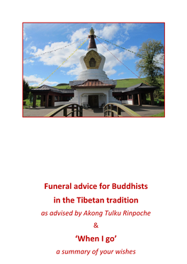 Funeral Advice for Buddhists in the Tibetan Tradition 'When I