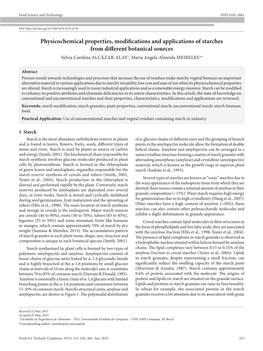 Physicochemical Properties, Modifications and Applications of Starches from Different Botanical Sources Sylvia Carolina ALCÁZAR-ALAY1, Maria Angela Almeida MEIRELES1*