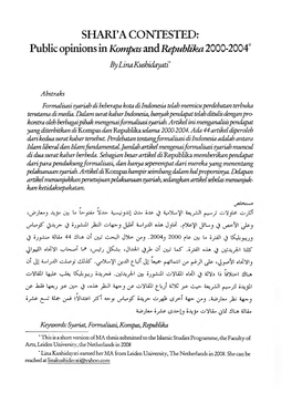 SHARI'a CONTESTED: Public Opinions in Kompasand Republika2000-2004'