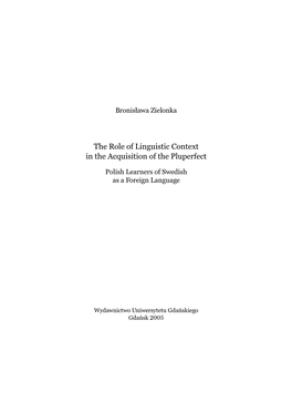 The Role of Linguistic Context in the Acquisition of the Pluperfect