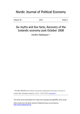 Six Myths and Few Facts, Recovery of the Icelandic Economy Post October 2008 Þórólfur Matthíasson *