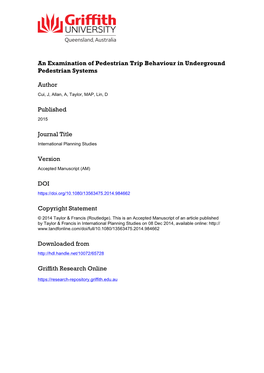 An Examination of Pedestrian Trip Behaviour in Underground Pedestrian Systems