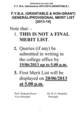 1. THIS IS NOT a FINAL MERIT LIST. 2. Queries