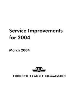 Service Improvements for 2004