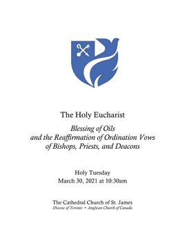 The Holy Eucharist Blessing of Oils and the Reaffirmation of Ordination