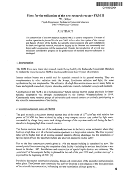 Plans for the Utilization of the New Research Reactor FRM II W. Glaser Physik-Department, Technische Universitat Miinchen D-85747 Garcliing - Germany