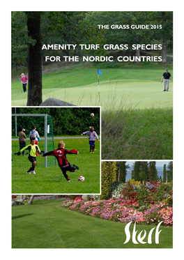 Amenity Turf Grass Species for the Nordic Countries