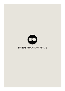 Brief: Phantom Firms What Are How to Phantom Firms? Stash the Cash in 3 Easy Steps