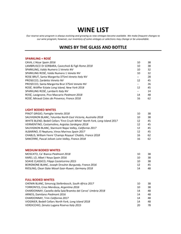 WINE LIST Our Reserve Wine Program Is Always Evolving and Growing As New Vintages Become Available